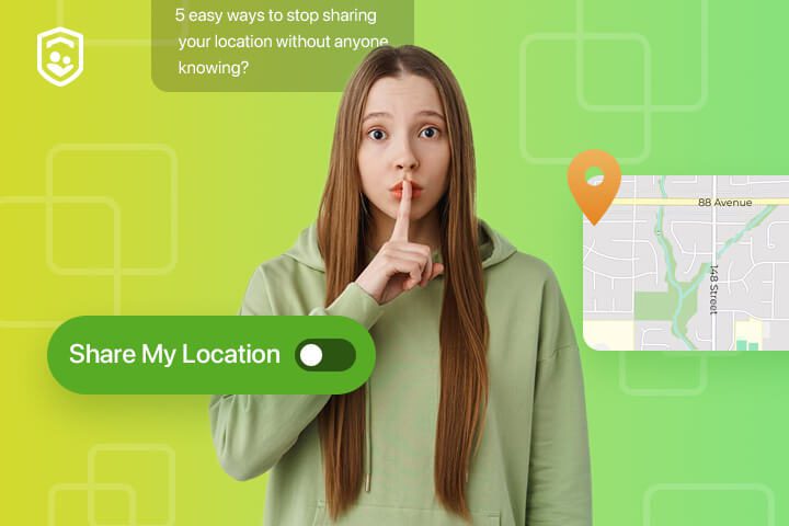 How to stop sharing your location without them knowing