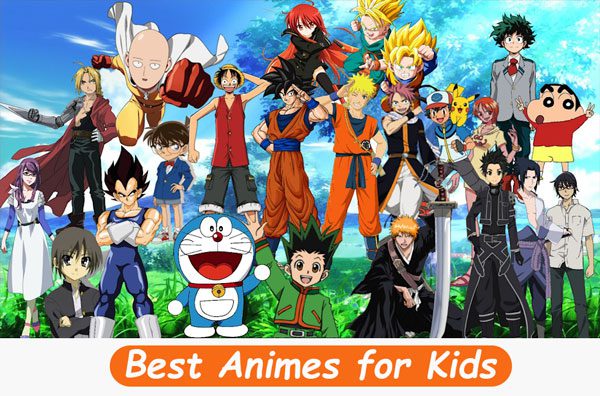 Best Anime Series for Kids
