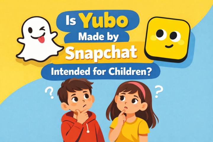 Is Yubo made by Snapchat and intended for children