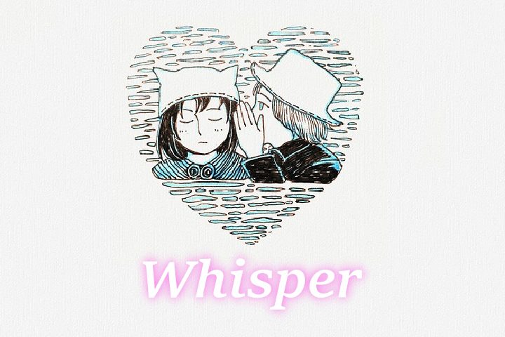 Whisper