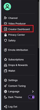 Click on Creator Dashboard on Twitch