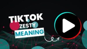 Zesty-Bedeutung auf TikTok: Ein Slang-Leitfaden für Eltern und Jugendliche