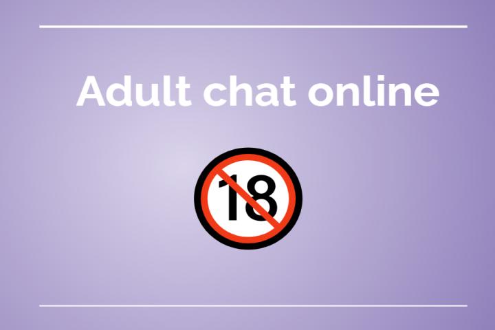 Adult chat online: Top sites, warning signs & safe methods