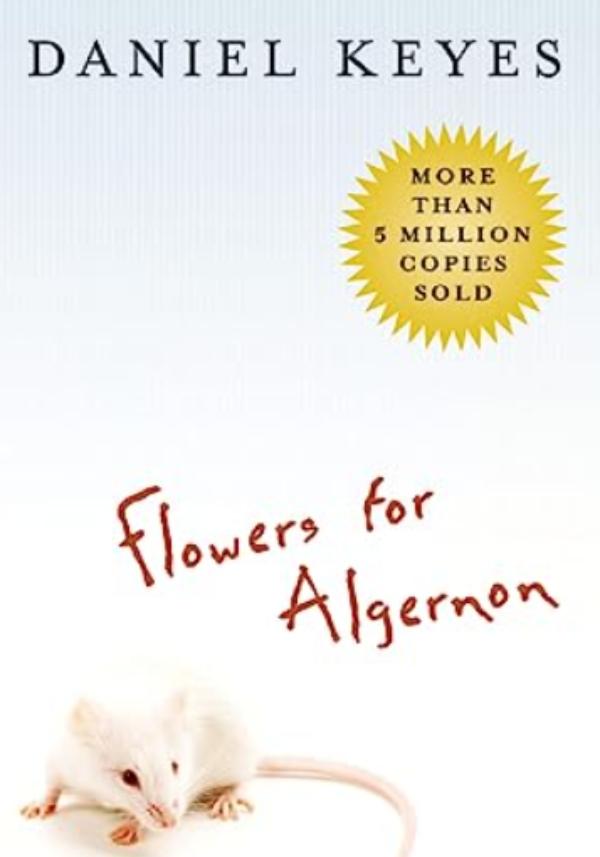 Flowers-For-Algernon-by-Daniel-Keyes Flowers For Algernon by Daniel Keyes
