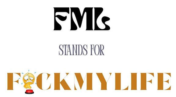 fml-meaning fml meaning