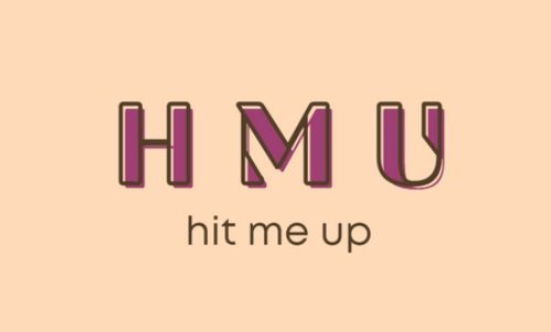HMU-meaning HMU meaning