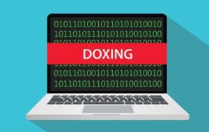 Doxxed meaning: How to recognize and prevent it