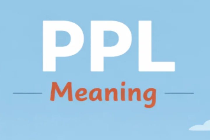 Was ist PPL? Bedeutung im Slang, in SMS, sozialen Medien und im beruflichen Kontext