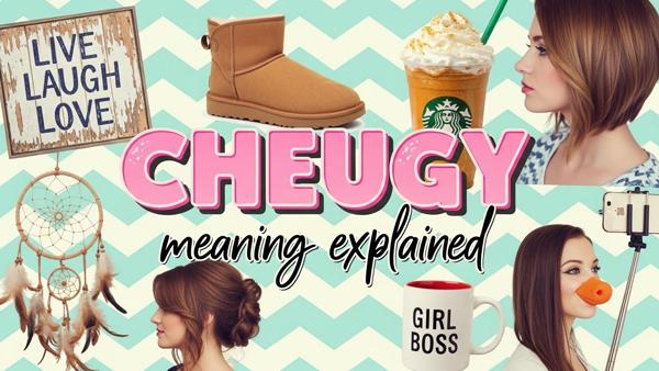 Cheugy meaning