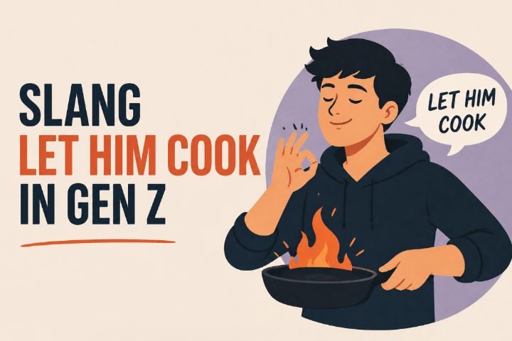 Let Him Cook in Gen Z: Origin, meaning &  real-life usage